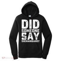Funny Did Someone Say Shenanigans St Patricks Day Costume Women's Hoodie thumb 0