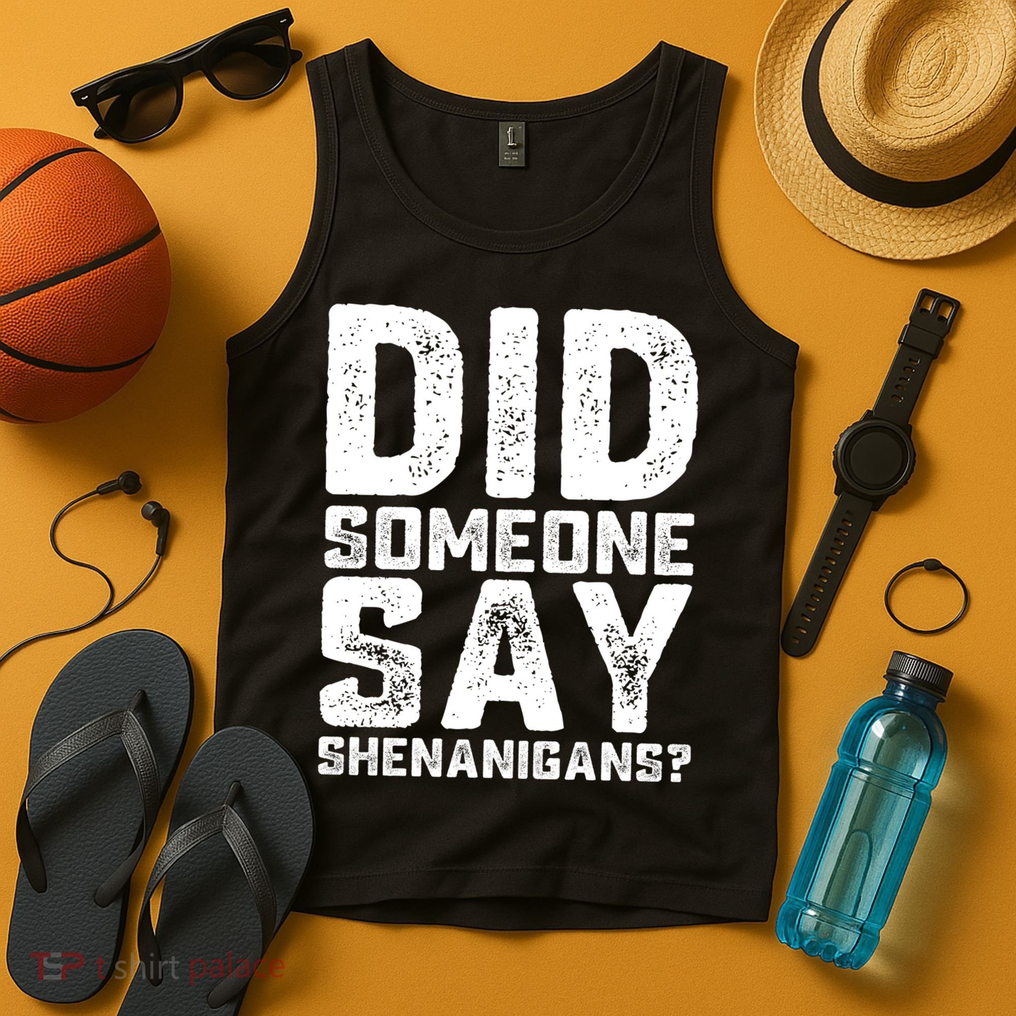 Funny Did Someone Say Shenanigans St Patricks Day Costume Tank Top