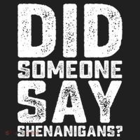 Funny Did Someone Say Shenanigans St Patricks Day Costume Golf Towel thumb 3