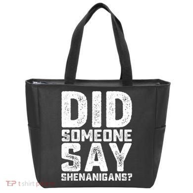 Funny Did Someone Say Shenanigans St Patricks Day Costume Tote Bag