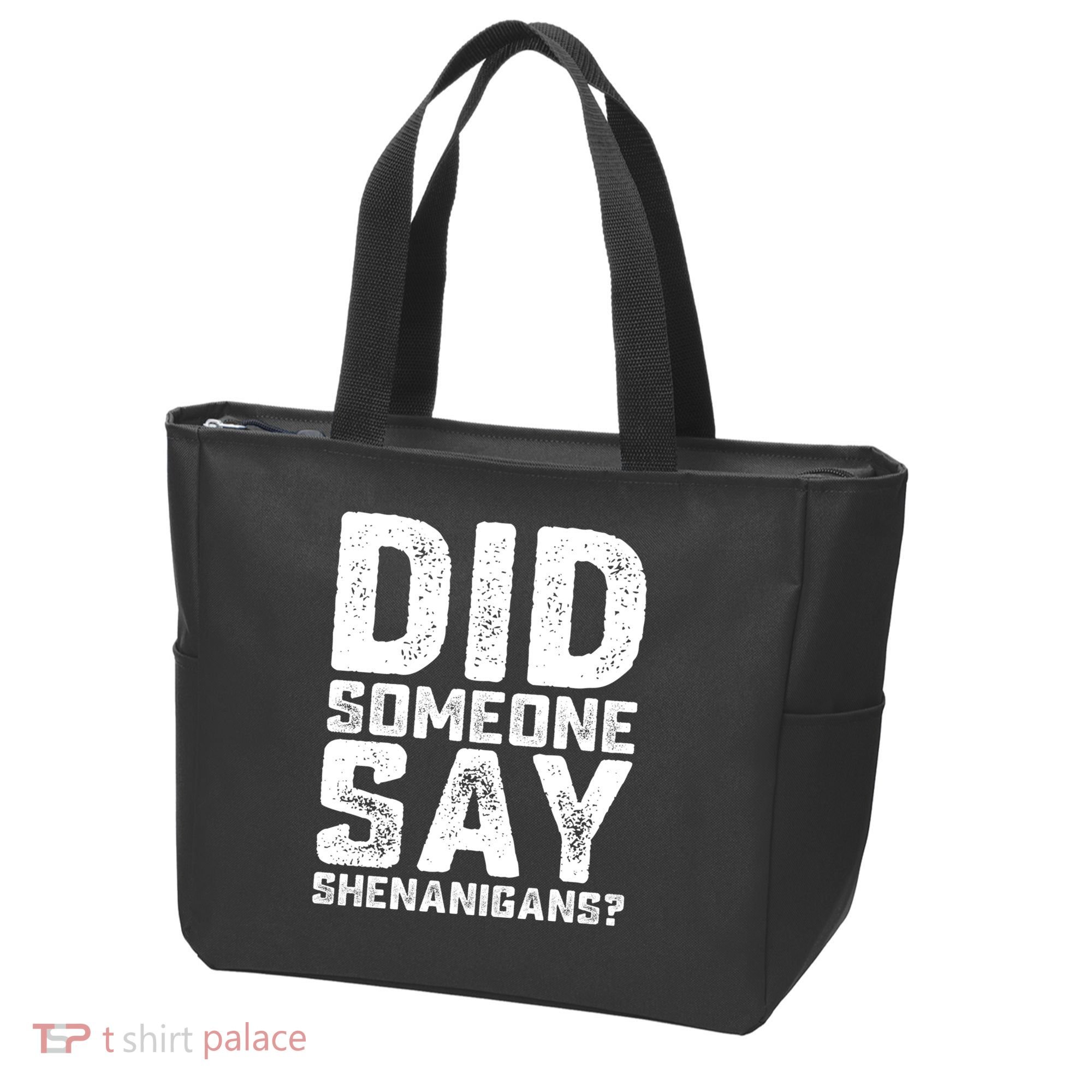 Funny Did Someone Say Shenanigans St Patricks Day Costume Tote Bag