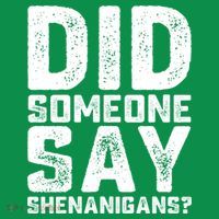 Funny Did Someone Say Shenanigans St Patricks Day Costume Coaster thumb 2