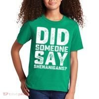 Funny Did Someone Say Shenanigans St Patricks Day Costume Kids T-Shirt thumb 2