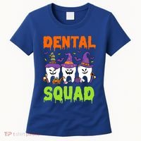 Funny Dental Squad Costume Trick Or Teeth Denstist Halloween Gift Women's T-Shirt thumb 0