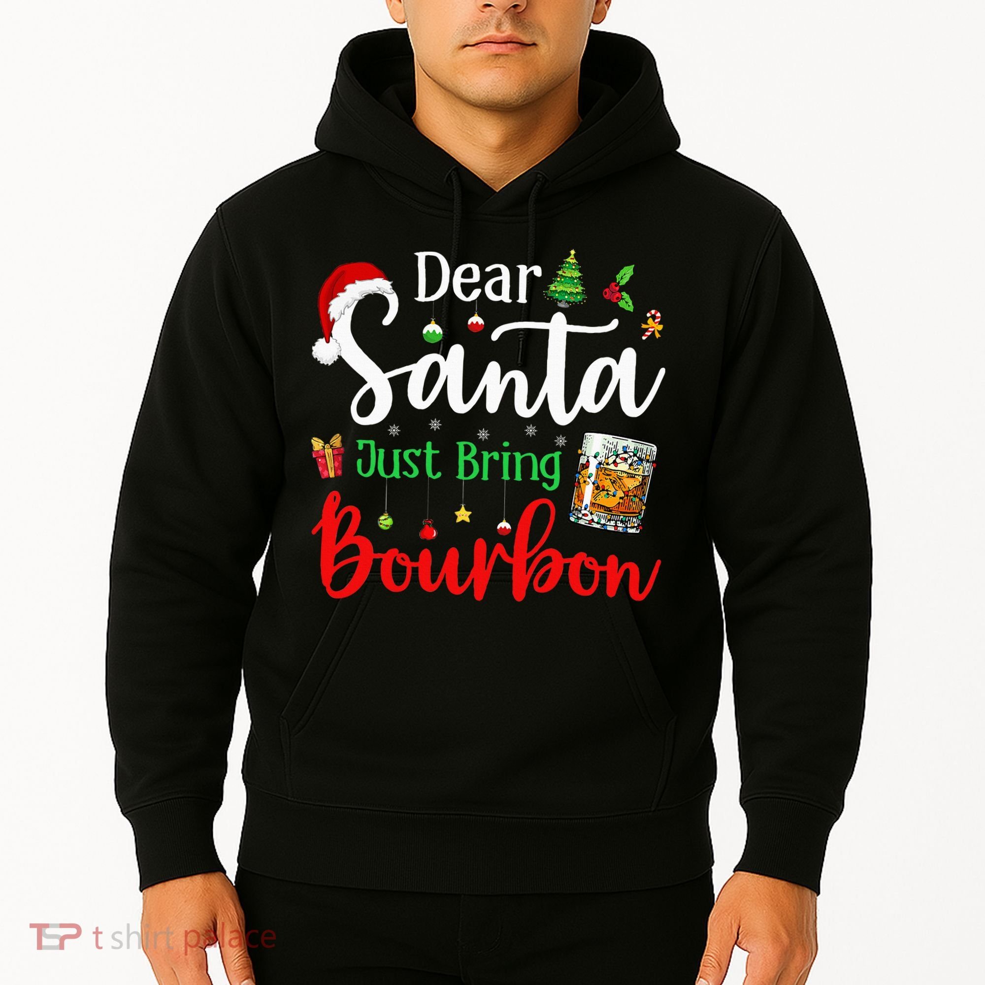Funny Dear Santa Just Bring Bourbon Christmas Pajamas Hoodie