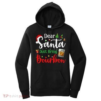 Funny Dear Santa Just Bring Bourbon Christmas Pajamas Women's Hoodie