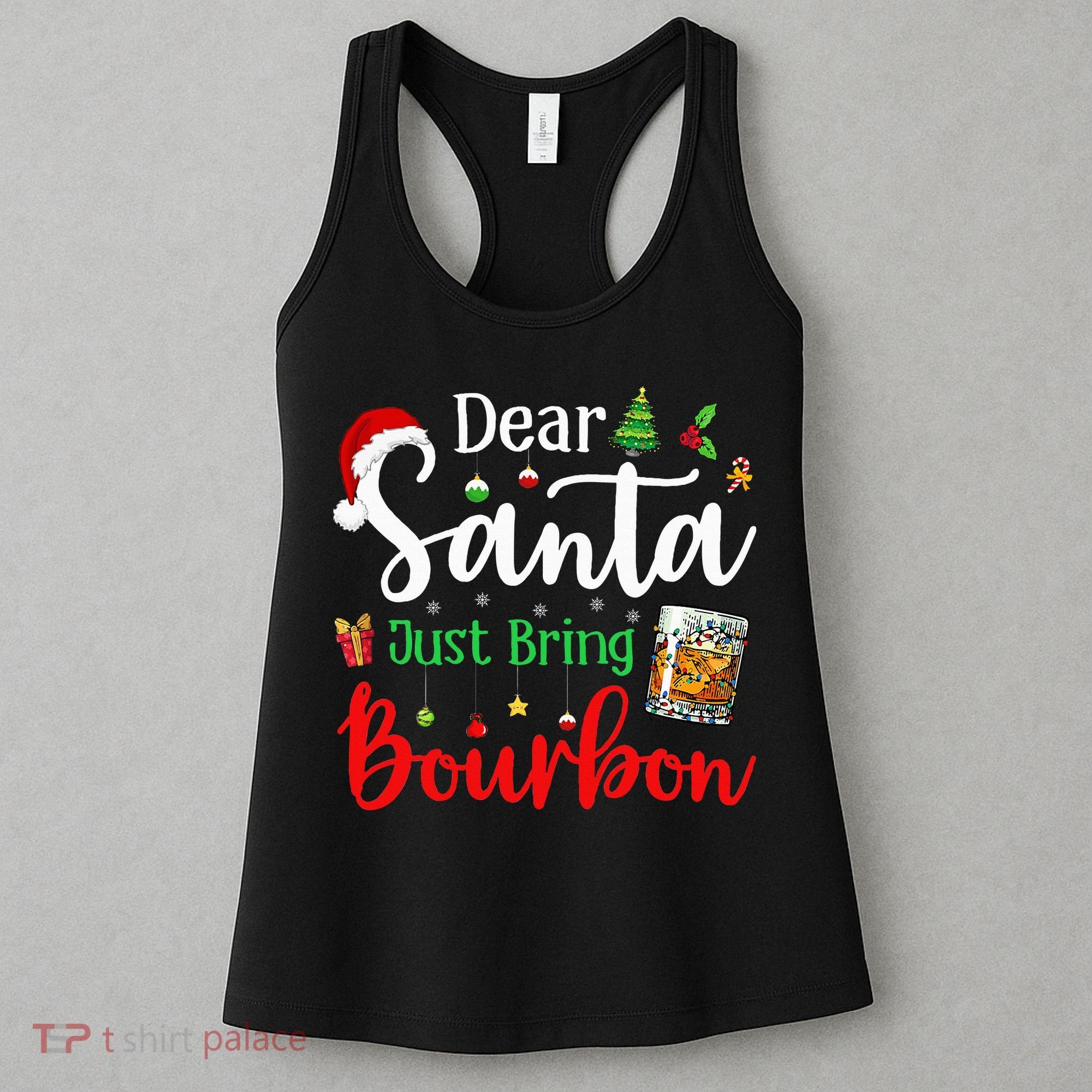 Funny Dear Santa Just Bring Bourbon Christmas Pajamas Women's Tank Top