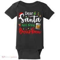 Funny Dear Santa Just Bring Bourbon Christmas Pajamas Baby Bodysuit thumb 0