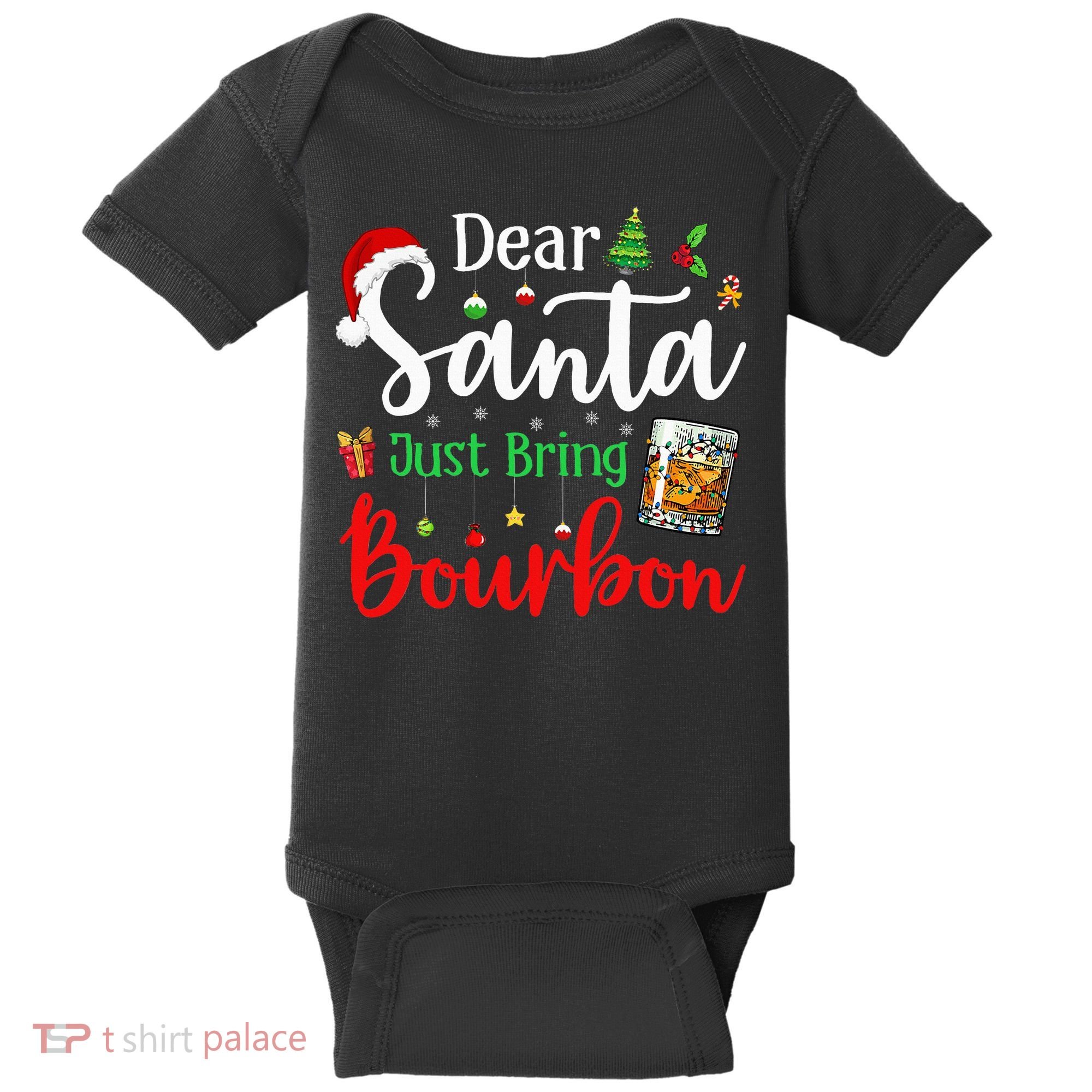 Funny Dear Santa Just Bring Bourbon Christmas Pajamas Baby Bodysuit