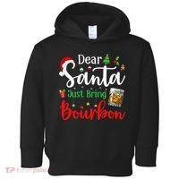 Funny Dear Santa Just Bring Bourbon Christmas Pajamas Toddler Hoodie thumb 0