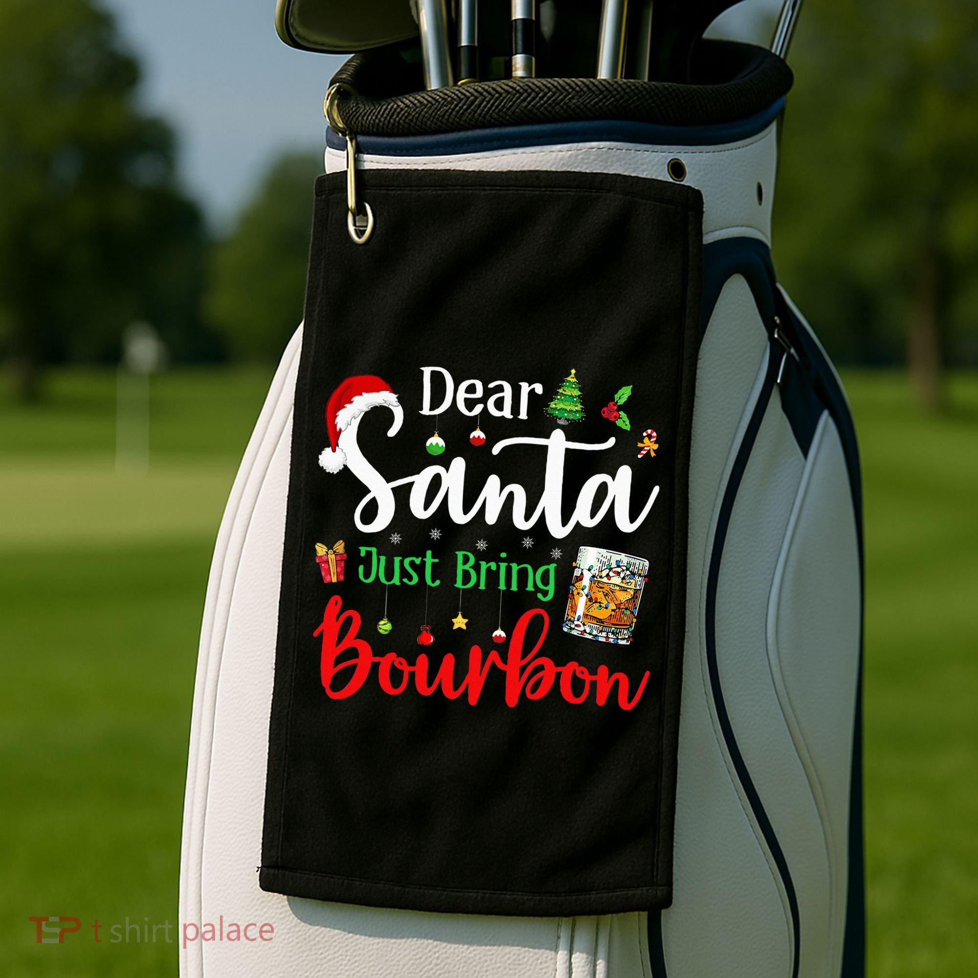 Funny Dear Santa Just Bring Bourbon Christmas Pajamas Golf Towel