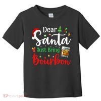 Funny Dear Santa Just Bring Bourbon Christmas Pajamas Toddler T-Shirt thumb 0