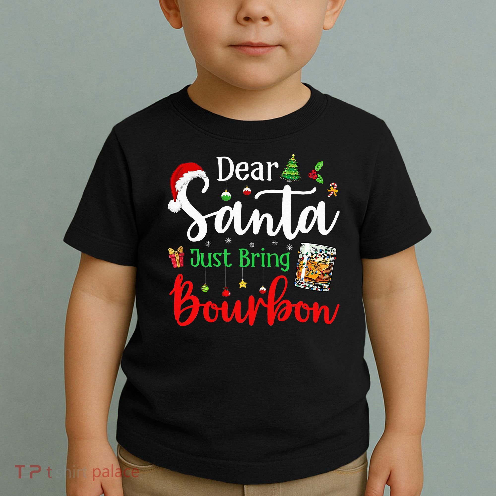 Funny Dear Santa Just Bring Bourbon Christmas Pajamas Toddler T-Shirt