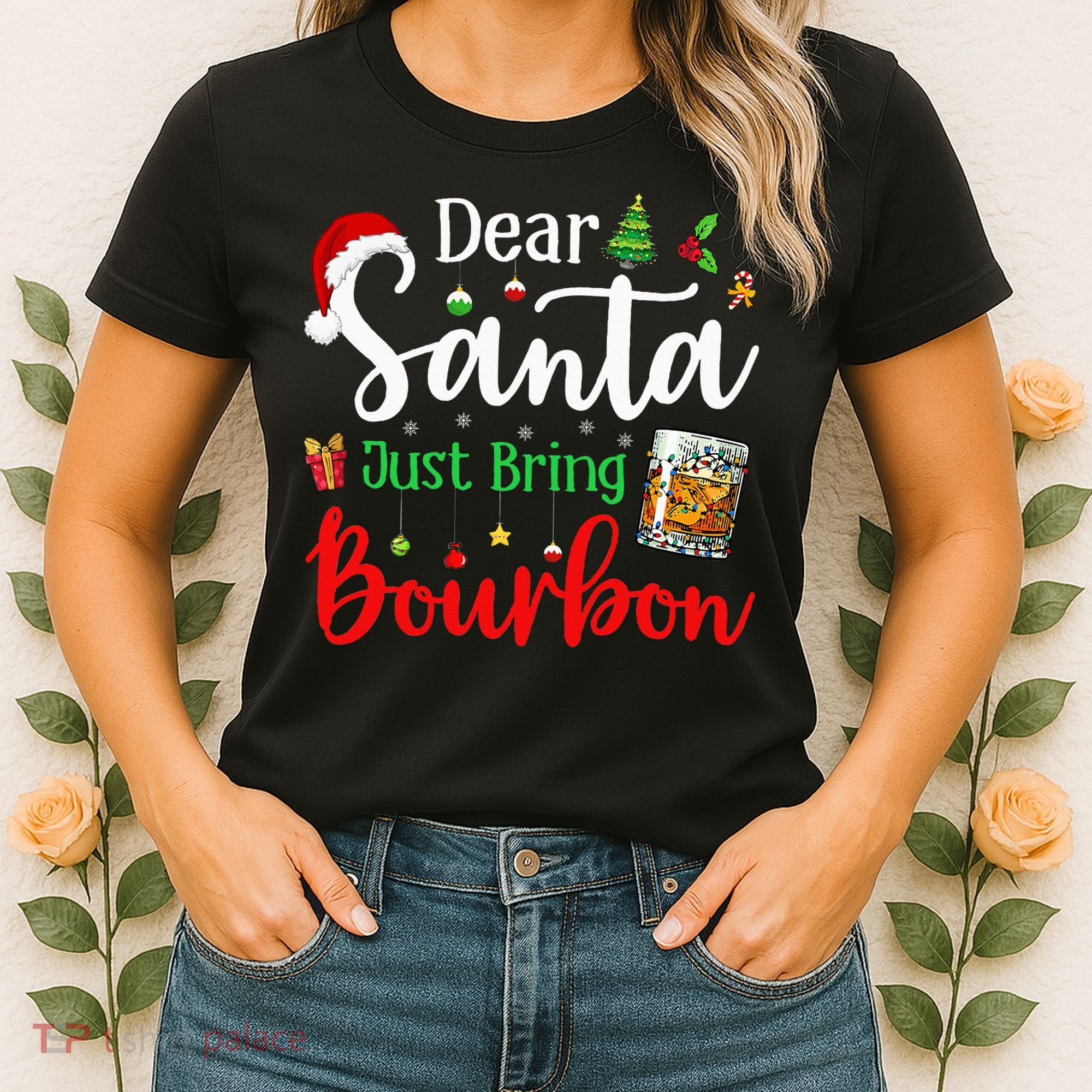 Funny Dear Santa Just Bring Bourbon Christmas Pajamas Women's T-Shirt