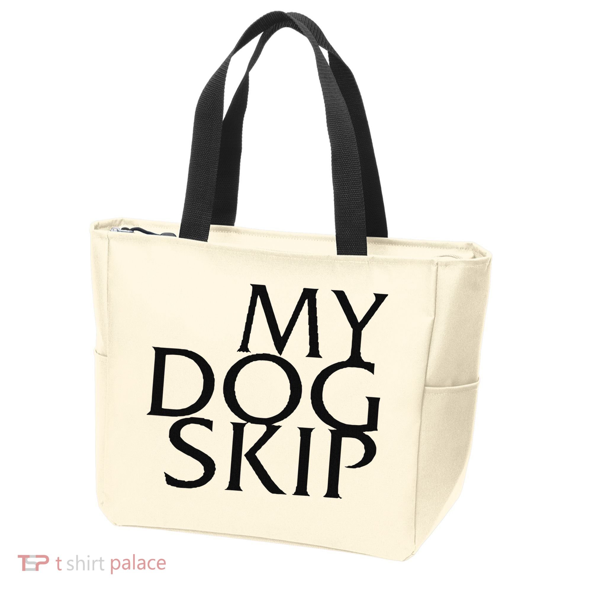 Funny Dog Saying My Dog Skip Tote Bag