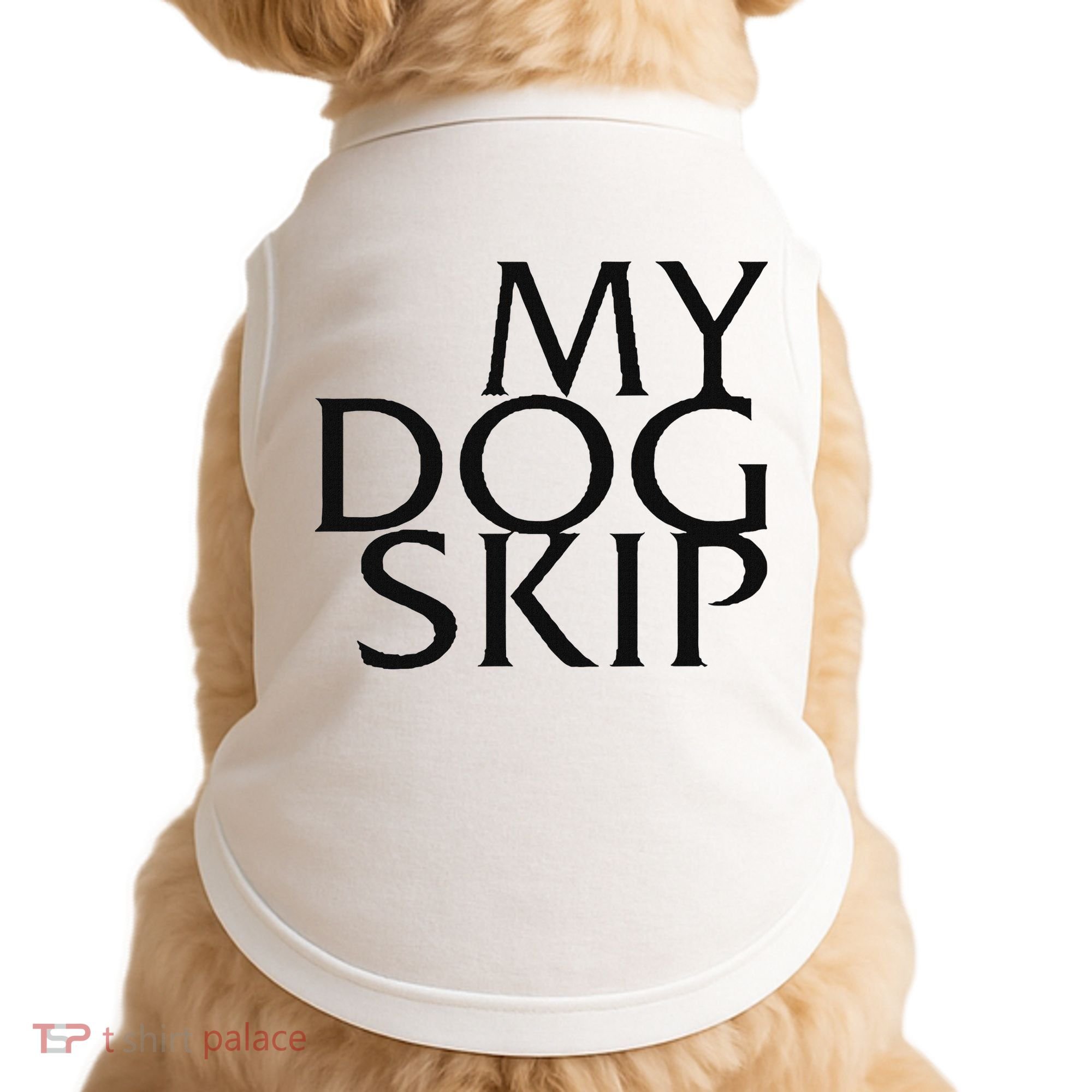 Funny Dog Saying My Dog Skip Doggie Tank