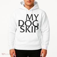 Funny Dog Saying My Dog Skip Hoodie thumb 2