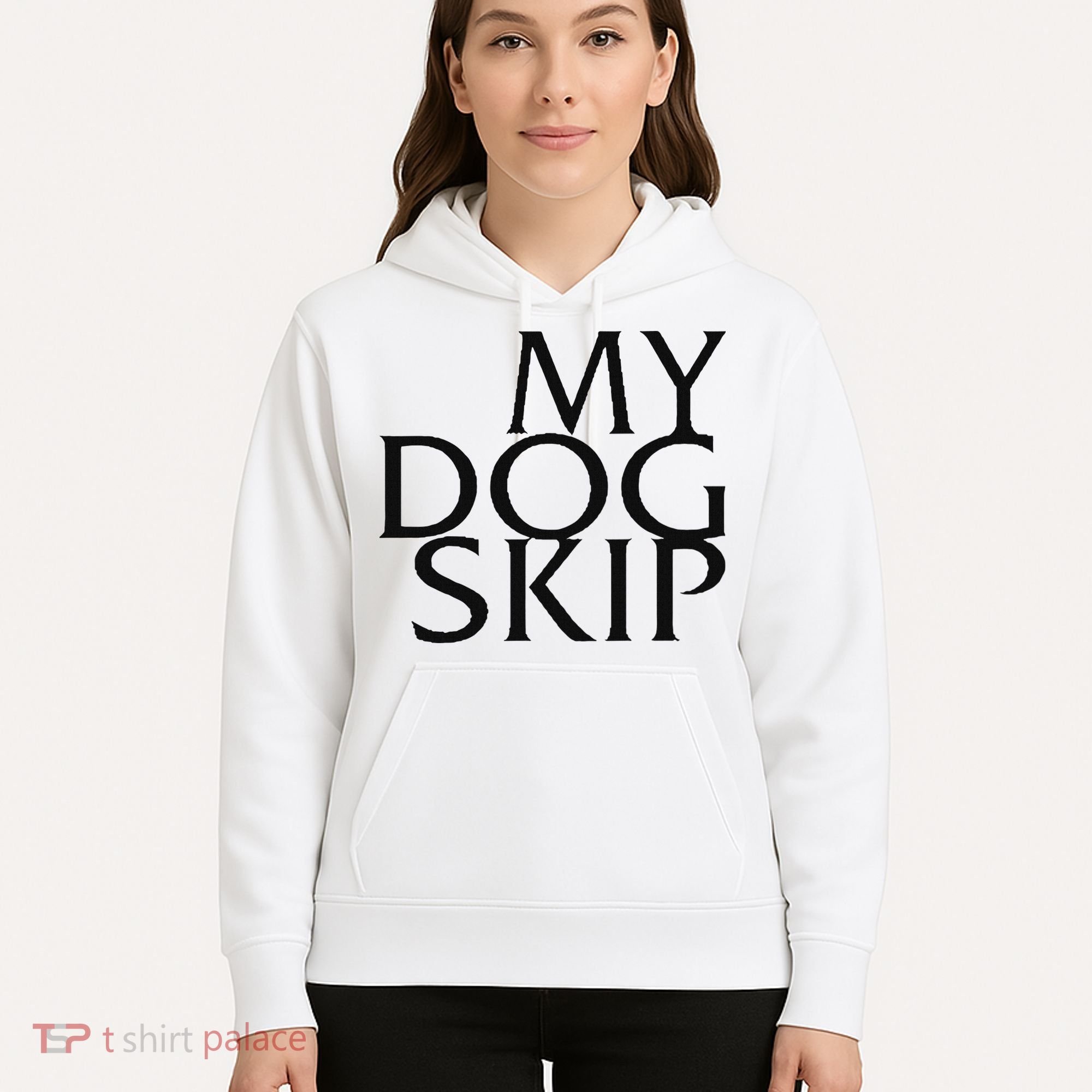 Funny Dog Saying My Dog Skip Hoodie