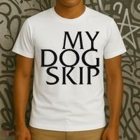 Funny Dog Saying My Dog Skip T-Shirt thumb 3