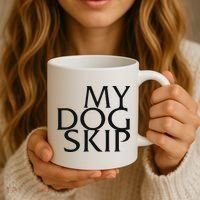 Funny Dog Saying My Dog Skip Coffee Mug thumb 3