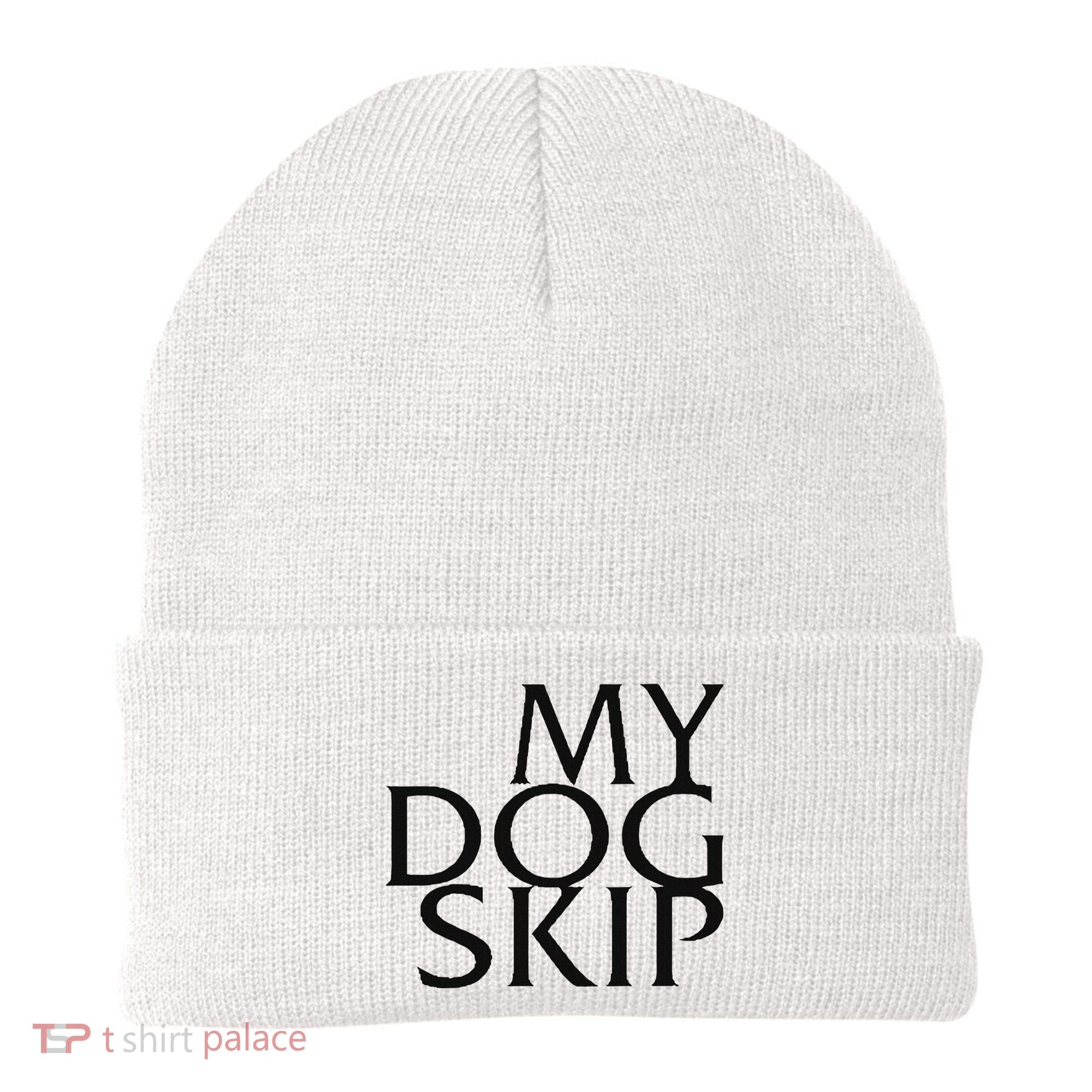 Funny Dog Saying My Dog Skip Beanie