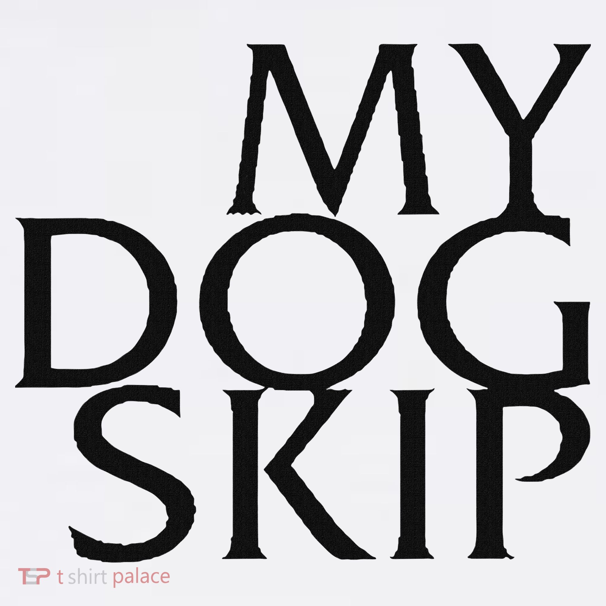 Funny Dog Saying My Dog Skip Polo