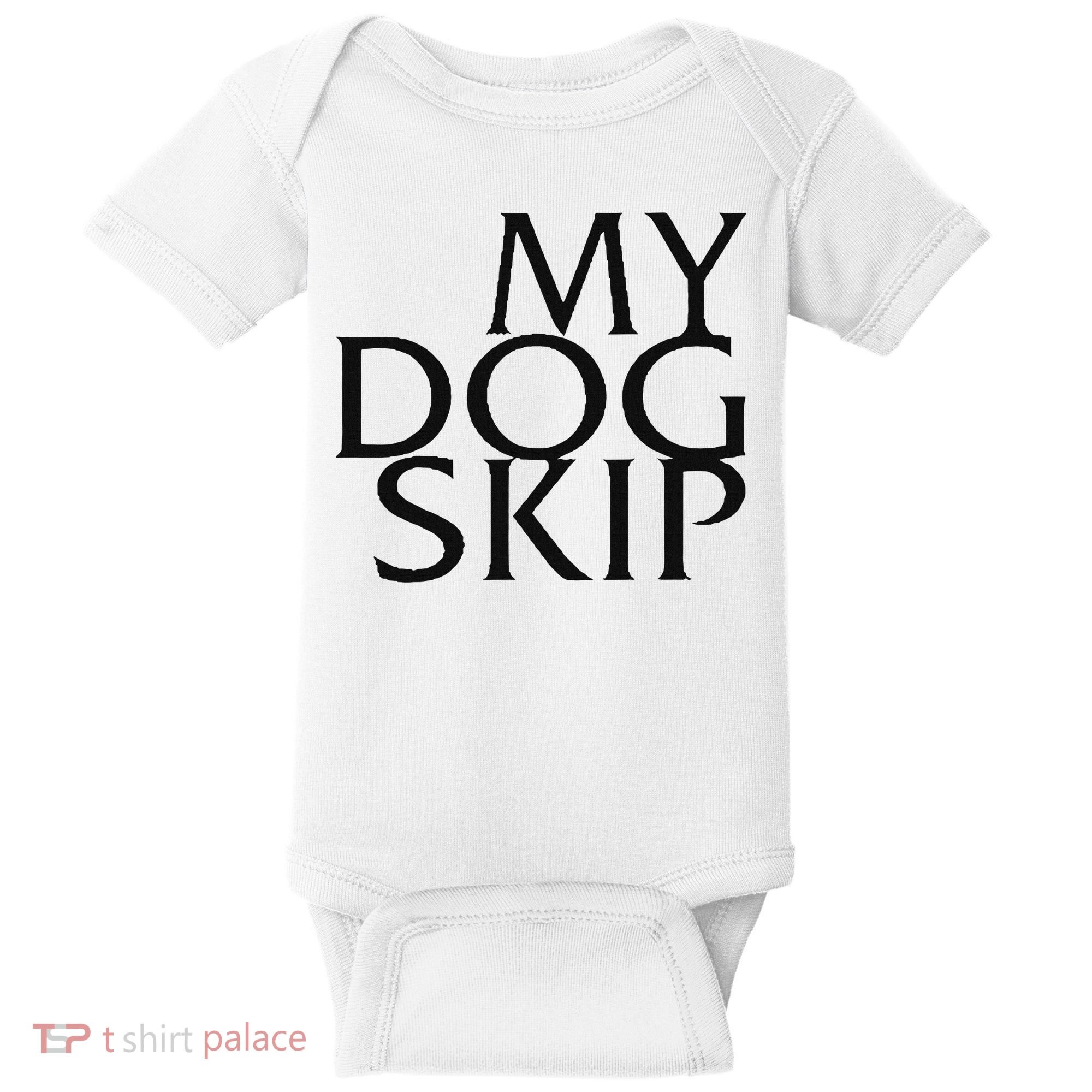 Funny Dog Saying My Dog Skip Baby Bodysuit