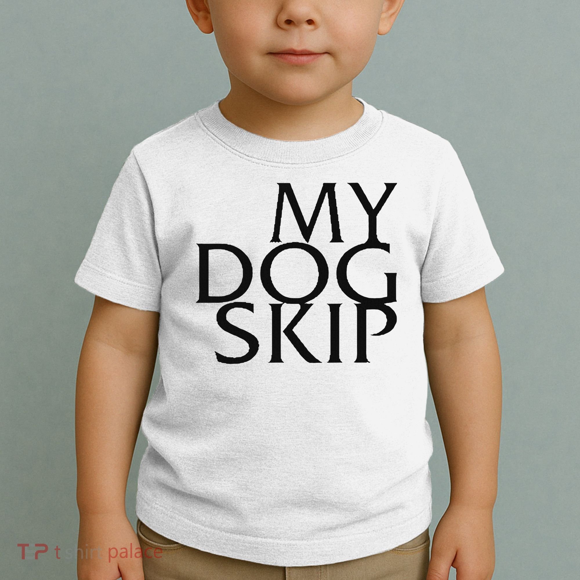 Funny Dog Saying My Dog Skip Toddler T-Shirt