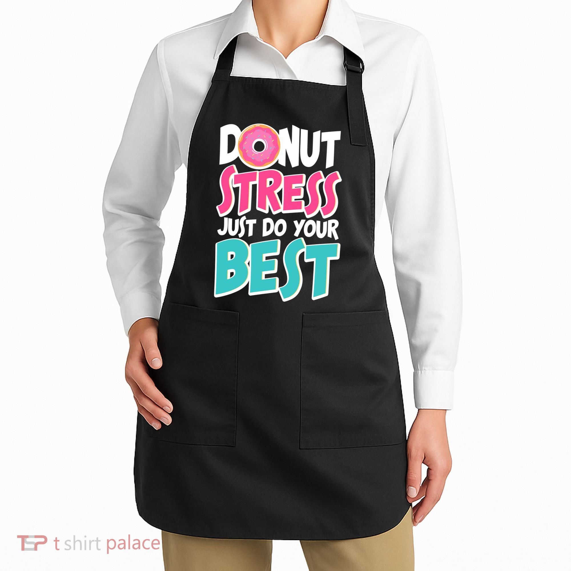 Funny Donut Stress Just Do Your Best School Testing Apron