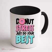 Funny Donut Stress Just Do Your Best School Testing Coffee Mug thumb 1