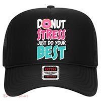 Funny Donut Stress Just Do Your Best School Testing Hat thumb 0