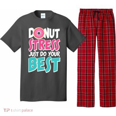 Funny Donut Stress Just Do Your Best School Testing Pajama Set