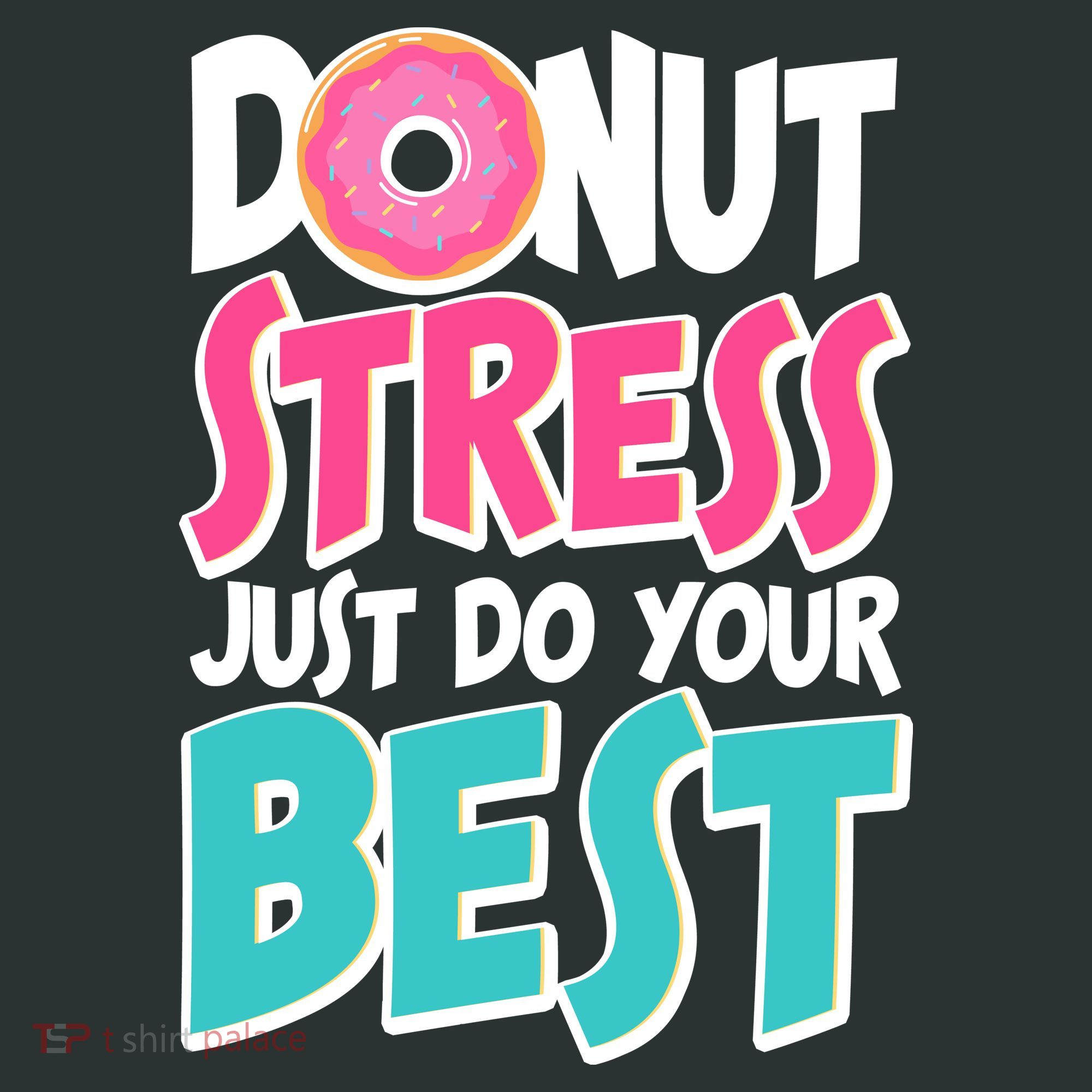 Funny Donut Stress Just Do Your Best School Testing Mousepad
