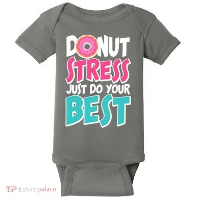Funny Donut Stress Just Do Your Best School Testing Baby Bodysuit
