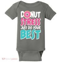 Funny Donut Stress Just Do Your Best School Testing Baby Bodysuit thumb 0
