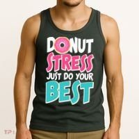Funny Donut Stress Just Do Your Best School Testing Tank Top thumb 3