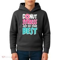Funny Donut Stress Just Do Your Best School Testing Kids Hoodie thumb 4