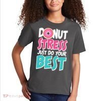 Funny Donut Stress Just Do Your Best School Testing Kids T-Shirt thumb 2