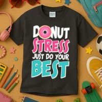 Funny Donut Stress Just Do Your Best School Testing Kids T-Shirt thumb 3