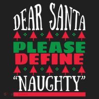 Funny Dear Santa Please Define Naughty Christmas Gift Women's Sweatshirt thumb 2