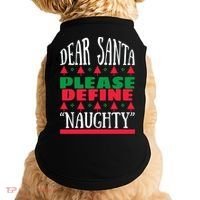 Funny Dear Santa Please Define Naughty Christmas Gift Doggie Tank thumb 0
