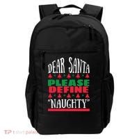 Funny Dear Santa Please Define Naughty Christmas Gift Backpack thumb 0