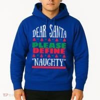 Funny Dear Santa Please Define Naughty Christmas Gift Hoodie thumb 2