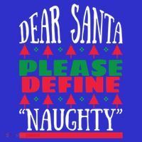Funny Dear Santa Please Define Naughty Christmas Gift Mousepad thumb 1