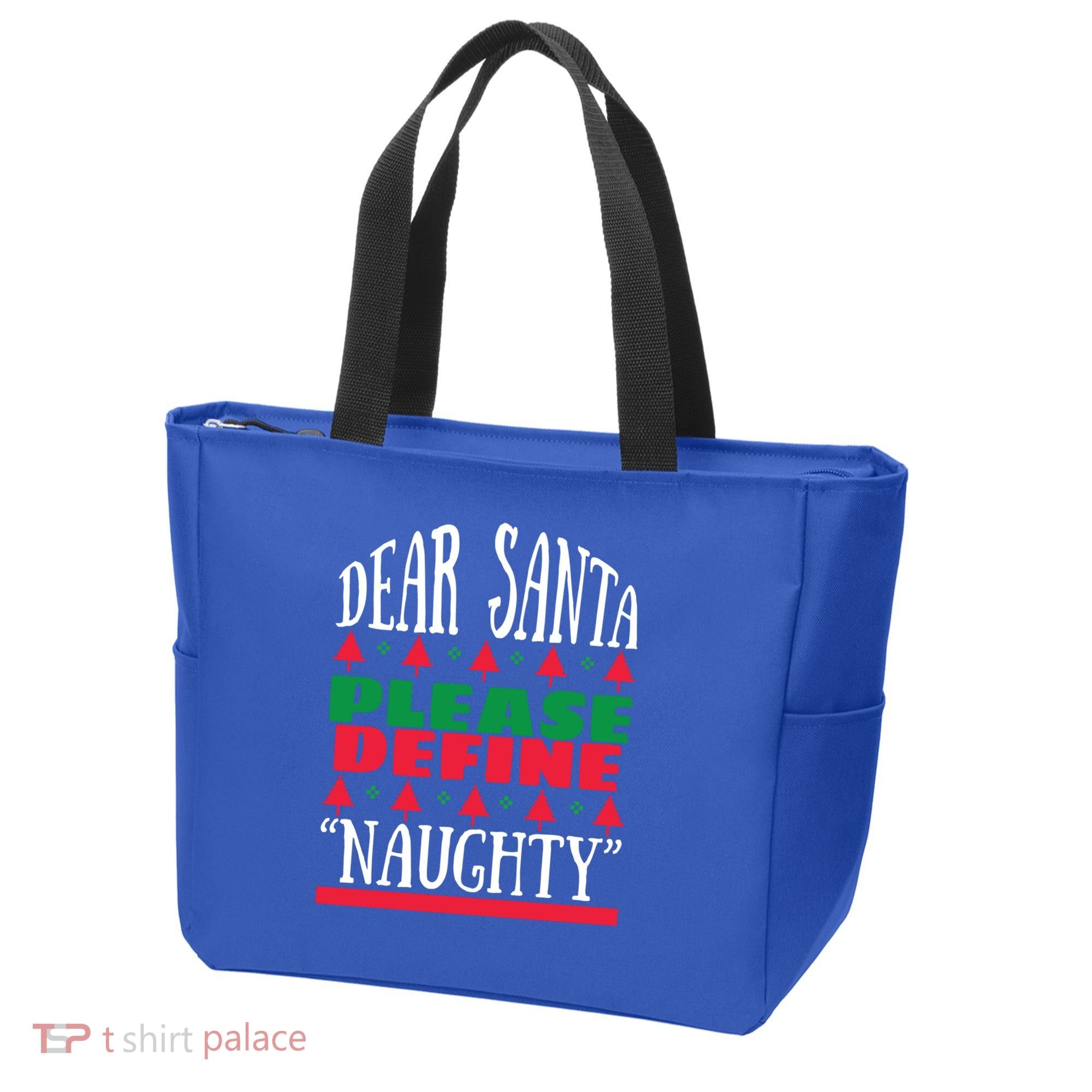 Funny Dear Santa Please Define Naughty Christmas Gift Tote Bag