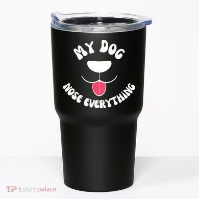 Funny Dog Scent work my dog nose everything Tumbler