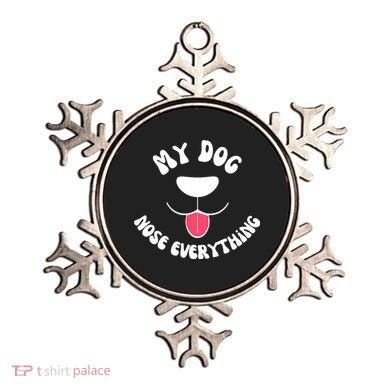 Funny Dog Scent work my dog nose everything Ornament
