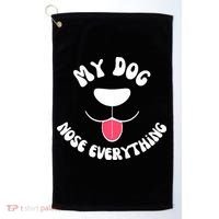 Funny Dog Scent work my dog nose everything Golf Towel thumb 0
