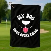 Funny Dog Scent work my dog nose everything Golf Towel thumb 1