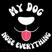 Funny Dog Scent work my dog nose everything Kids Sweatshirt thumb 2